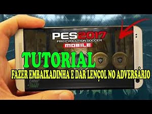 TUTORIAL PES- COMO FAZER EMBAIXADINHA E LENÇOL- PES 2018/2019 MOBILE
