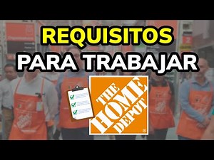 ➡️ Requisitos y Cómo Aplicar para Trabajar en HOME DEPOT