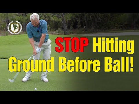 How to Stop Hitting the Ground Behind the Golf Ball