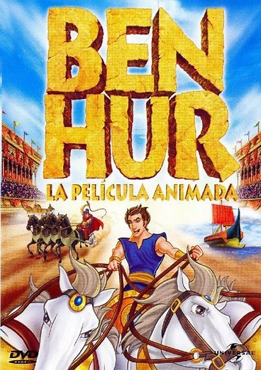 Ben Hur, la pelicula animada - Tu Cine Clásico Online