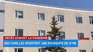 Décès en CHSLD: des familles intentent une poursuite de 21 M$