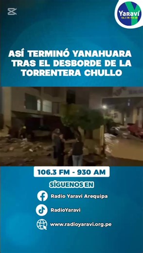 🔵🟢 Así terminó el distrito de #Yanahuara, tras el desborde de la torrentera Chullo que inundó viviendas y calles, y vehículos fueron arrastrados. #RadioYaraví #Arequipa #Lluvias | Radio Yaraví Arequipa