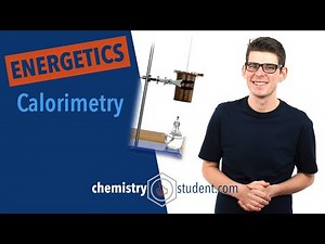 Calorimetry (A-Level Chemistry)
