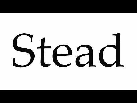 How to Pronounce Stead