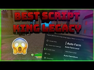 [NEW] King Legacy Script - Autofarm Levels - Auto Raid Boss - Teleports & More | Roblox Script