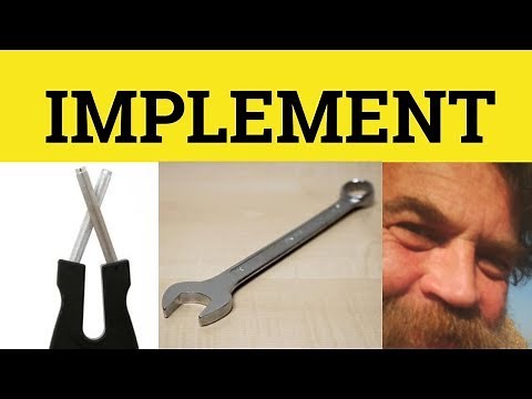 🔵 Implement - Implement Meaning - Implemented Examples - Implement in a Sentence