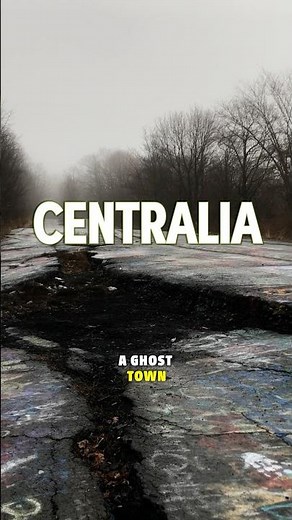 Centralia: The Town That’s Been Burning for 60 Years! #geography #geographyfacts #haunted