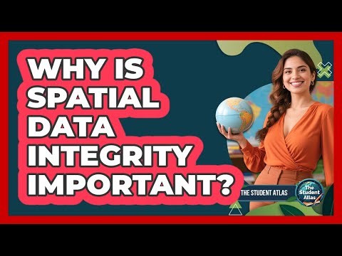 Why Is Spatial Data Integrity Important?