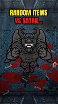 5 Random Items vs Satan... I Didn't Stand A Chance #shorts #thebindingofisaac #isaac #tboi