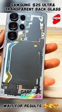 Samsung s25ultra back transparent glass replace #samsung #replacement #shorts #restoration
