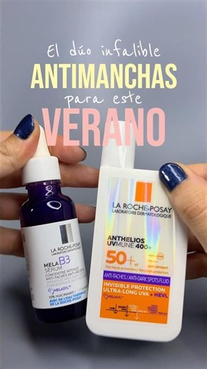 Dúo antimanchas para este verano 🏖️😎 #lorealistar #larocheposay #melab3