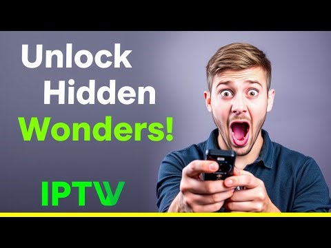 Unlock Hidden IPTV Wonders!