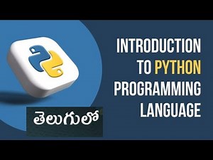 🐍 Python Introduction (తెలుగులో) | Basics of Python Programming