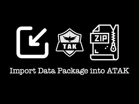 ATAK - Import Data Package