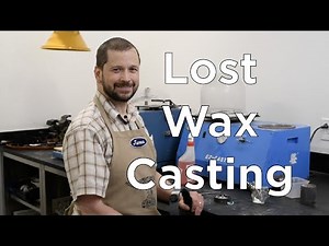 Lost-Wax Casting Introduction