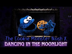 Muppet Mashups (Halloween) - The Cookie Monster Nosh X Dancing In The Moonlight