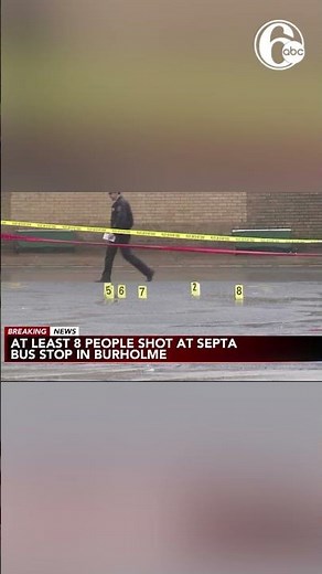 8 students shot at SEPTA bus stop in Philadelphia; multiple gunmen sought