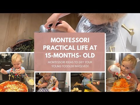 MONTESSORI PRACTICAL LIFE at 15 Months Old | Montessori Toddler Activities