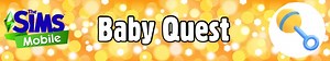 The Sims Mobile- Baby Quest