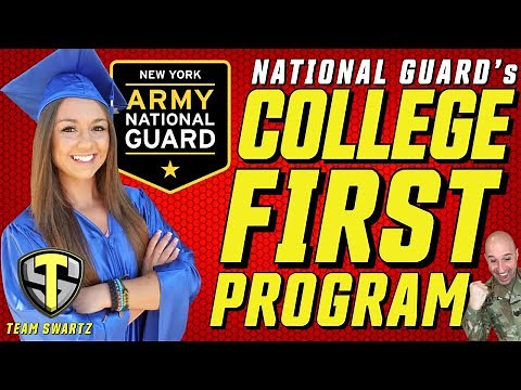 NATIONAL GUARD’s COLLEGE FIRST PROGRAM