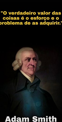 5 frases do famoso economista Adam Smith. #adamsmith #economia #economista #filosofo #fraseseconomia #cienciapolitica #geopolitica #liberalismo #doutrina #desigualdade #conhecimento #pobreza #ciencia #valor #supersticao #riqueza #corrupção