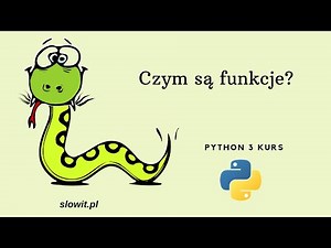 Czym są funkcje w programowaniu? (Python kurs dla początkujących #22)