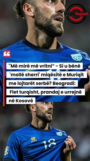 "Më mirë më vritni” - Si u bënë 'mollë sherri' miqësitë e Muriqit me lojtarët serbë? Beogradi: Flet