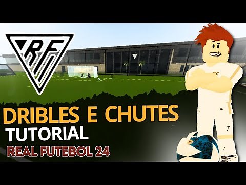 RF 24 - Como fazer dribles e chutes no Real futebol 24 - Roblox