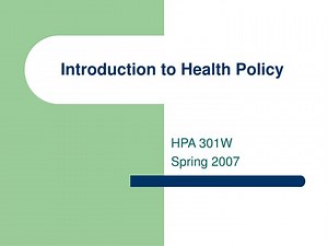 Introduction to Health Policy - SlideServe