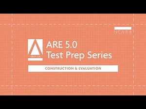 ARE 5.0 Construction & Evaluation
