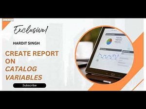 How to create Report on Catalog Variables?