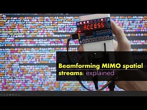 802.11 Beamforming, MIMO, Multi-User beamforming, Spatial streams