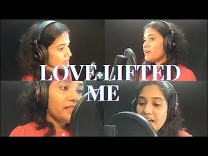 Love lifted me | ACAPELLA | Hymn of comfort | SATB | Harmony | Grace