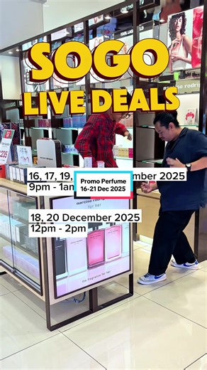 Pantang nampak duit merata! Daripada grab duit tu, baik grab perfume yang tengah promo dekat SOGO ni! SOGO live straight tau PADA : 🗓️ 15 Dec 2025 (Isnin) | 12pm - 2pm 🗓️16 Dec 2025 (Selasa) | 9pm - 1am 🗓️17 Dec 2025 (Rabu) |9pm – 1am 🗓️18 Dec 2025 (Khamis) | 12pm – 2pm 🗓️19 Dec 2025 (Jumaat) | 9pm – 1am 🗓️20 Dec 2025 (Sabtu) | 12pm – 12pm & 9pm – 1am 🗓️21 Dec 2025 (Ahad) | 9pm- 1am Peluang untuk korang grab promo perfume daripada SOGO sangat luas terbentang ye pada minggu ini! Yang penti