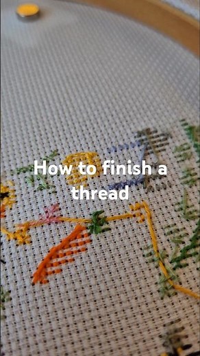 How to finish a thread | how to cross stitch | cross stitch tutorials