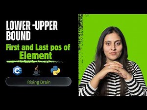 Find First and Last Position of Element | Lower Bound Upper Bound | Binary Search | C++ Java Python