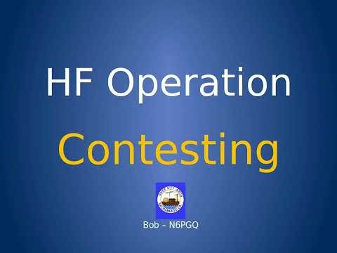 Are You Ready for HF? Session 3B - HF Contesting