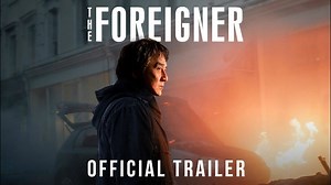 The Foreigner, Il trailer del film, versione originale - HD - Film (2017)