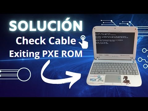 Solución al Error Check Cable || Exiting PXE ROM