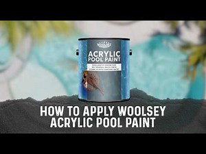 How to Paint a Pool with Acrylic Pool Paint | WOOLSEY Step-by-Step Application Guide
