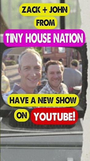 Tiny House Nation stars have new show on youtube