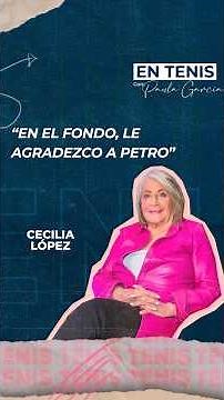 "Deep down, I'm grateful to Petro": Cecilia López | On Tennis with Paula García