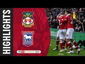 HIGHLIGHTS | Wrexham AFC vs Ipswich Town