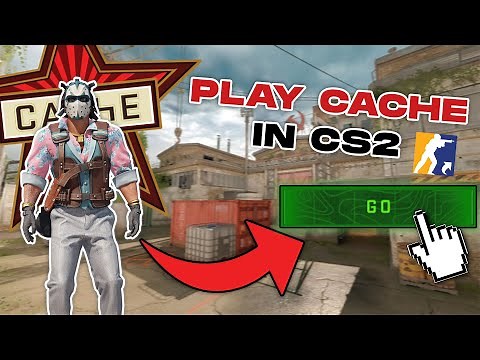HOW TO PLAY CACHE IN COUNTER-STRIKE 2? - BEST CS2 MAP RETURNS