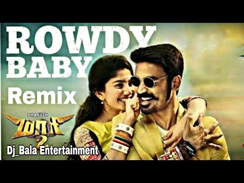 Rowdy Baby DJ Remix 🔥| Tamil DJ Song 2026 | Rowdy Baby Remix | DJ Bala Official #1