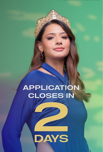 Only 2 Days Left! The countdown is on — your chance to be a part of #MissNepal 2025 brought to you by Berger Paints and Shree Natraj Jewels is slipping fast! Applications close in just 2 days, and the Kathmandu Audition happens on July 12th at The Plaza. #WhatToWatch #Tiktoktainment Entertainment partner @TikTok