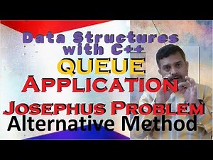 Josephus Problem Application of Queue in C++ with example || By Studies Studio