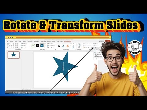 How To Rotate And Transform PowerPoint | Complete Guide