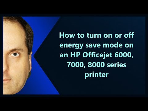 How to turn on or off energy save mode on an HP Officejet 6000, 7000, 8000 series printer