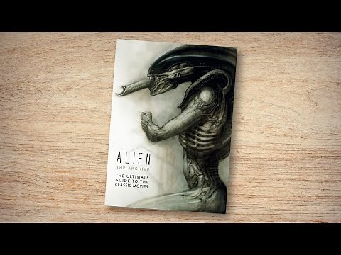 Alien the Archive: The Ultimate Guide to the Classic Movies (book flip)